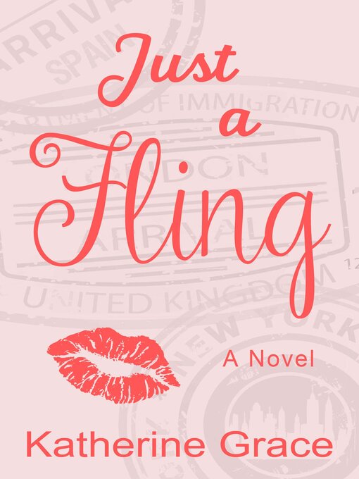 Title details for Just a Fling by Katherine Grace - Available